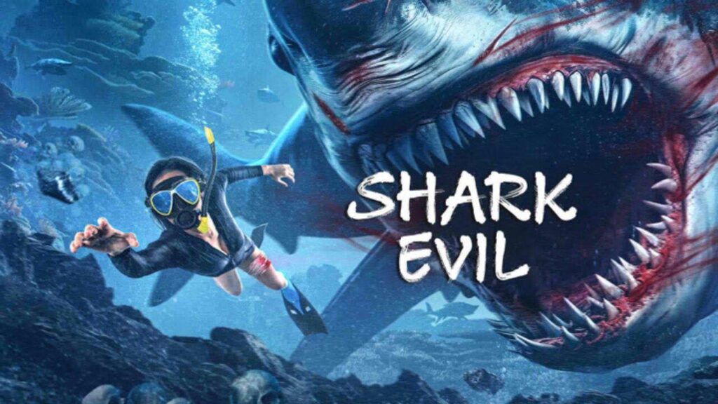 مشاهدة فيلم SHARK EVIL 2023 مترجم كامل HD