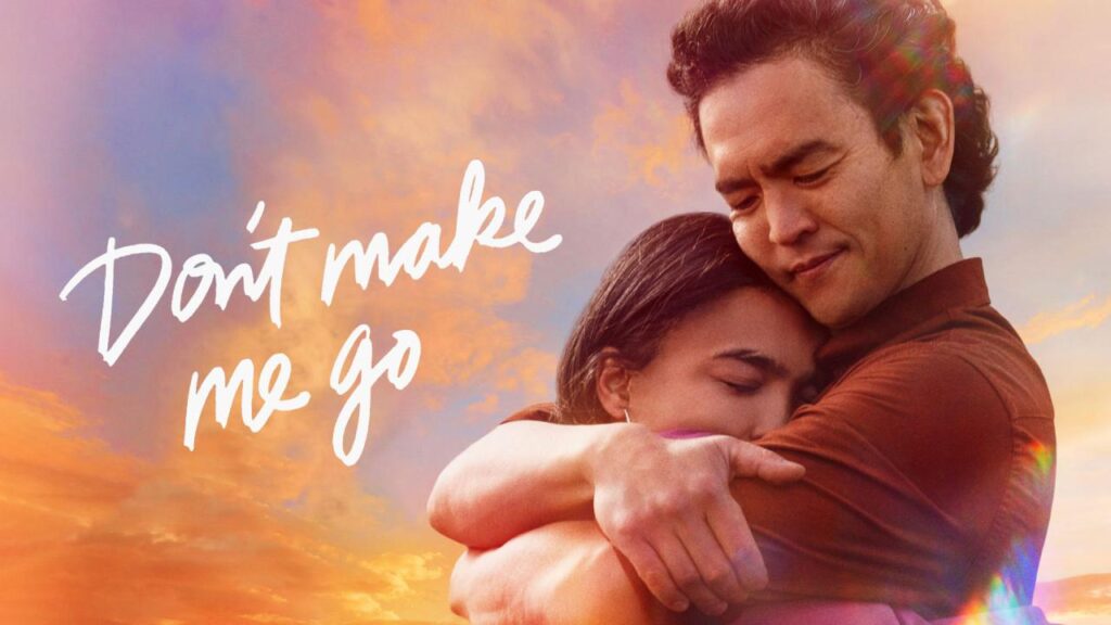 مشاهدة فيلم Don’t Make Me Go 2022 مترجم كامل HD