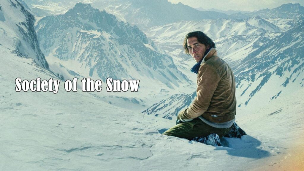 مشاهدة فيلم Society of the Snow 2023 مترجم كامل HD