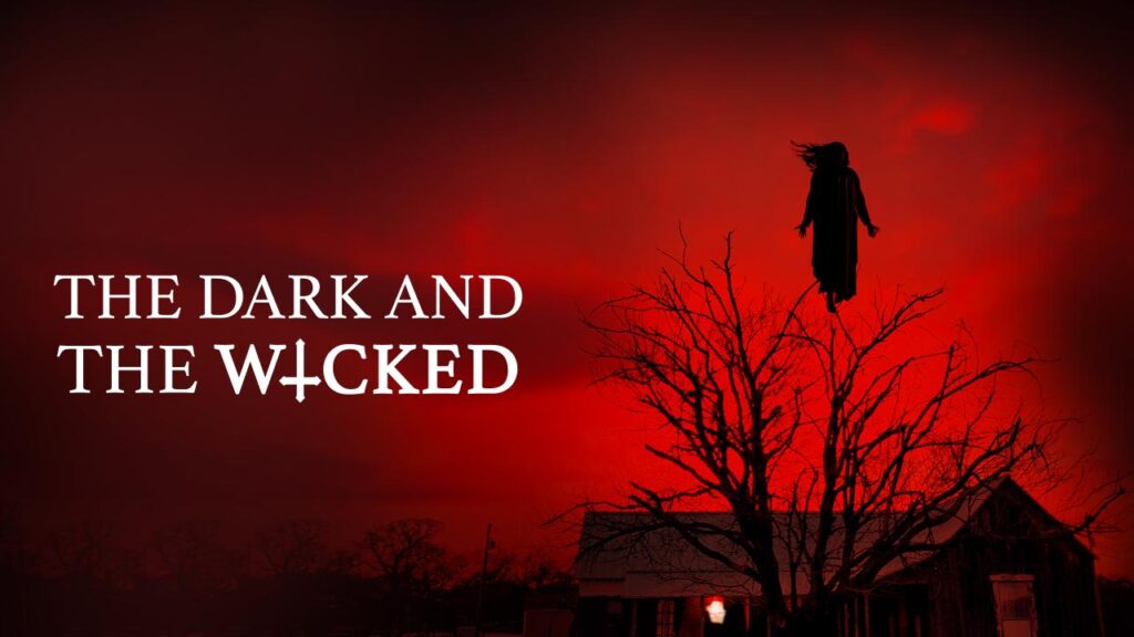 مشاهدة فيلم The Dark and the Wicked 2020 مترجم