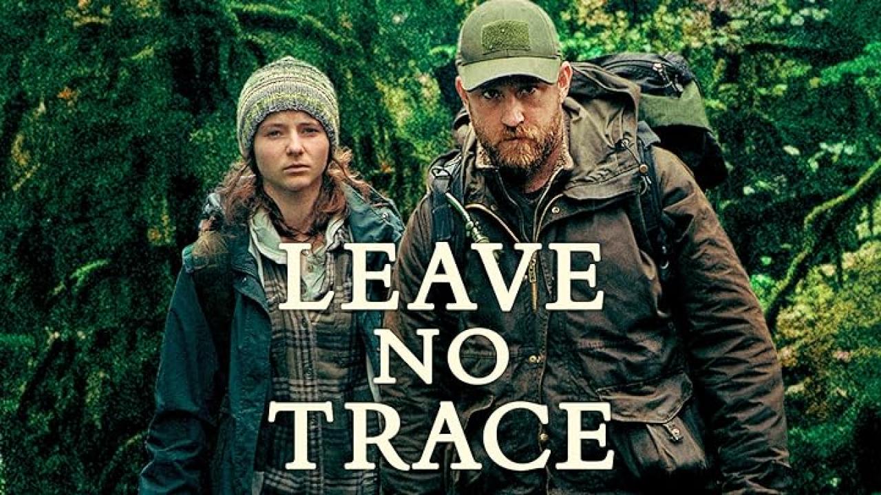 مشاهدة فيلم Leave No Trace 2022 مترجم كامل HD