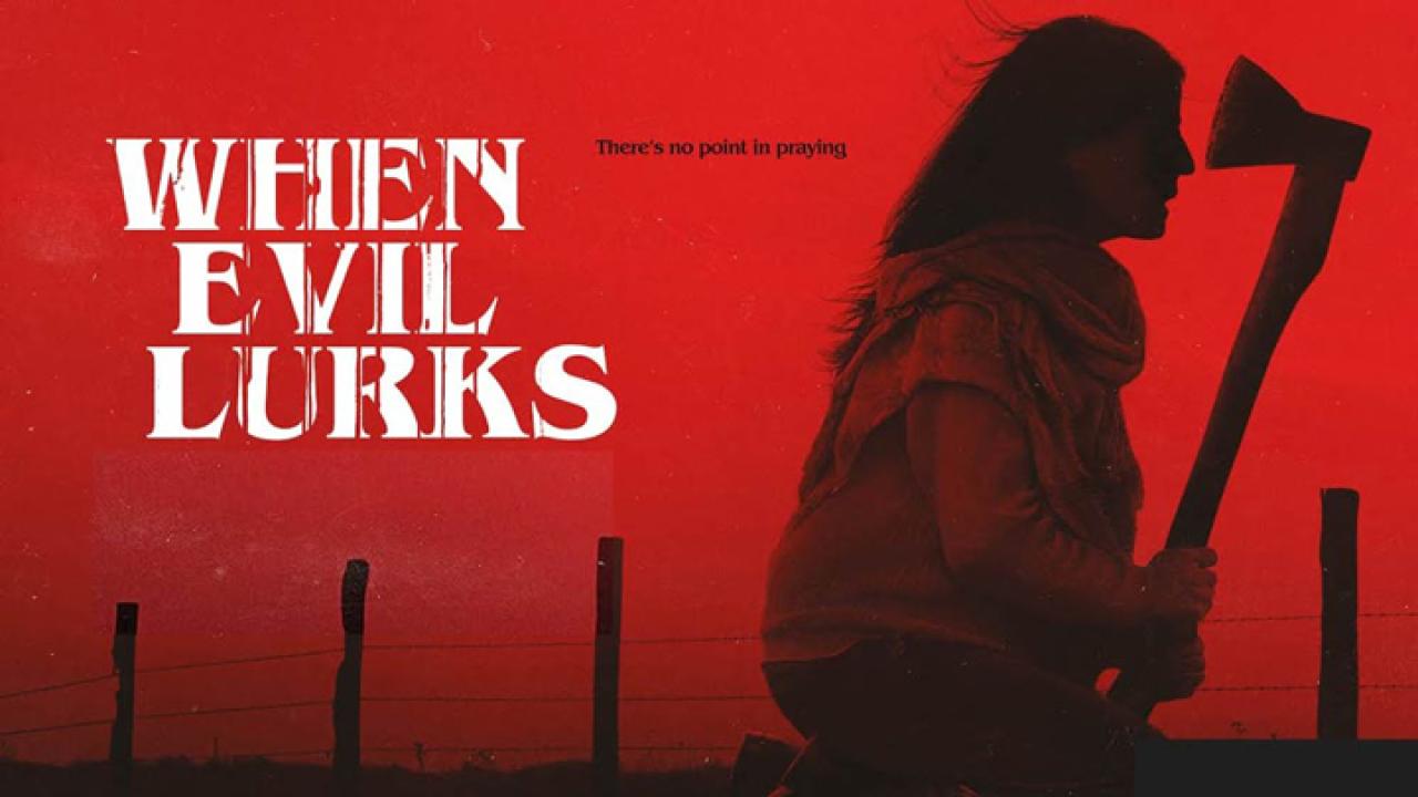 مشاهدة فيلم When Evil Lurks 2023 مترجم كامل HD