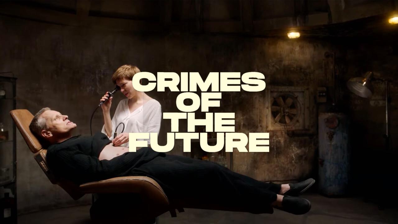 مشاهدة فيلم Crimes of the Future 2022 مترجم كامل HD
