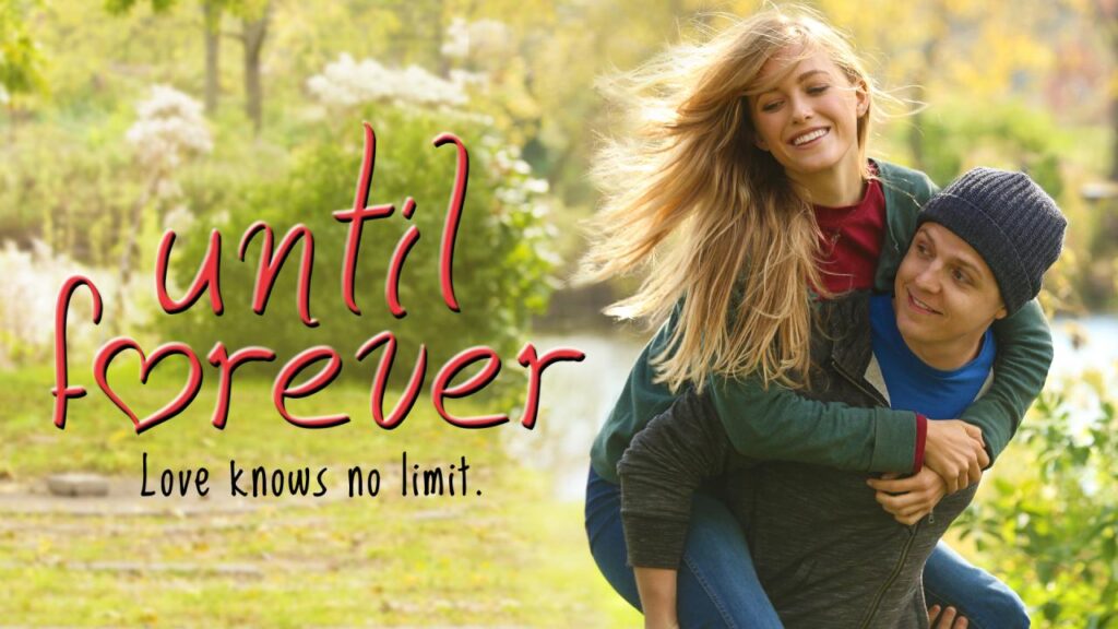 مشاهدة فيلم Until Forever 2016 مترجم كامل HD