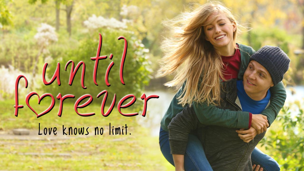 مشاهدة فيلم Until Forever 2016 مترجم كامل HD