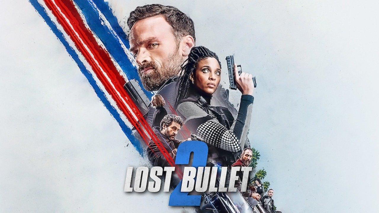 مشاهدة فيلم Lost Bullet 2: Back for More 2022 مترجم كامل HD
