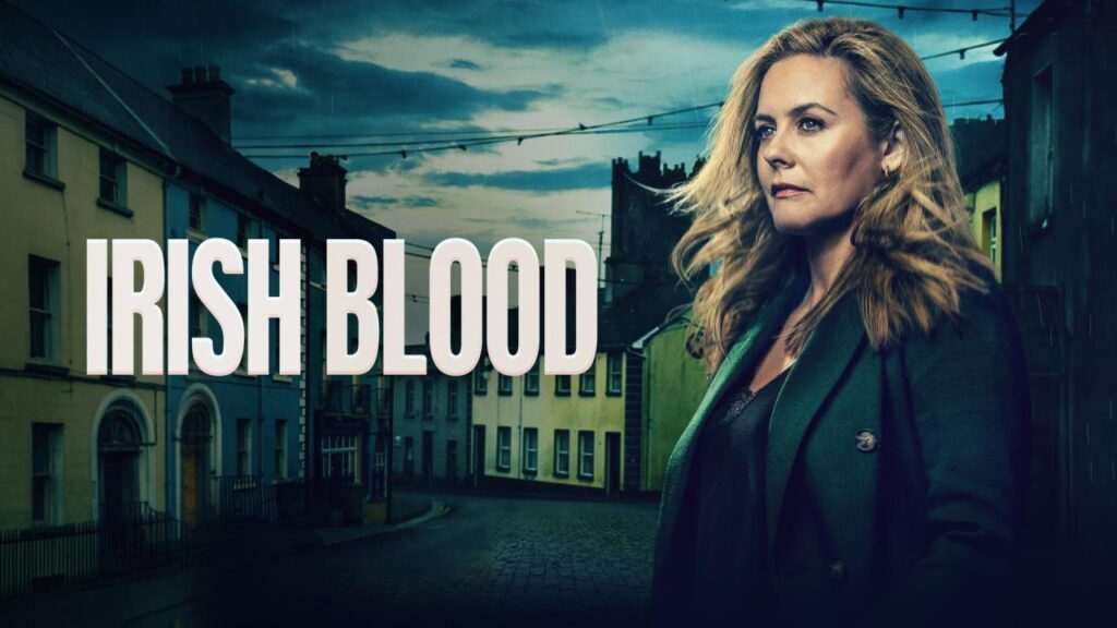 مشاهدة مسلسل Irish Blood الموسم الاول الحلقة 3 الثالثة مترجمة HD