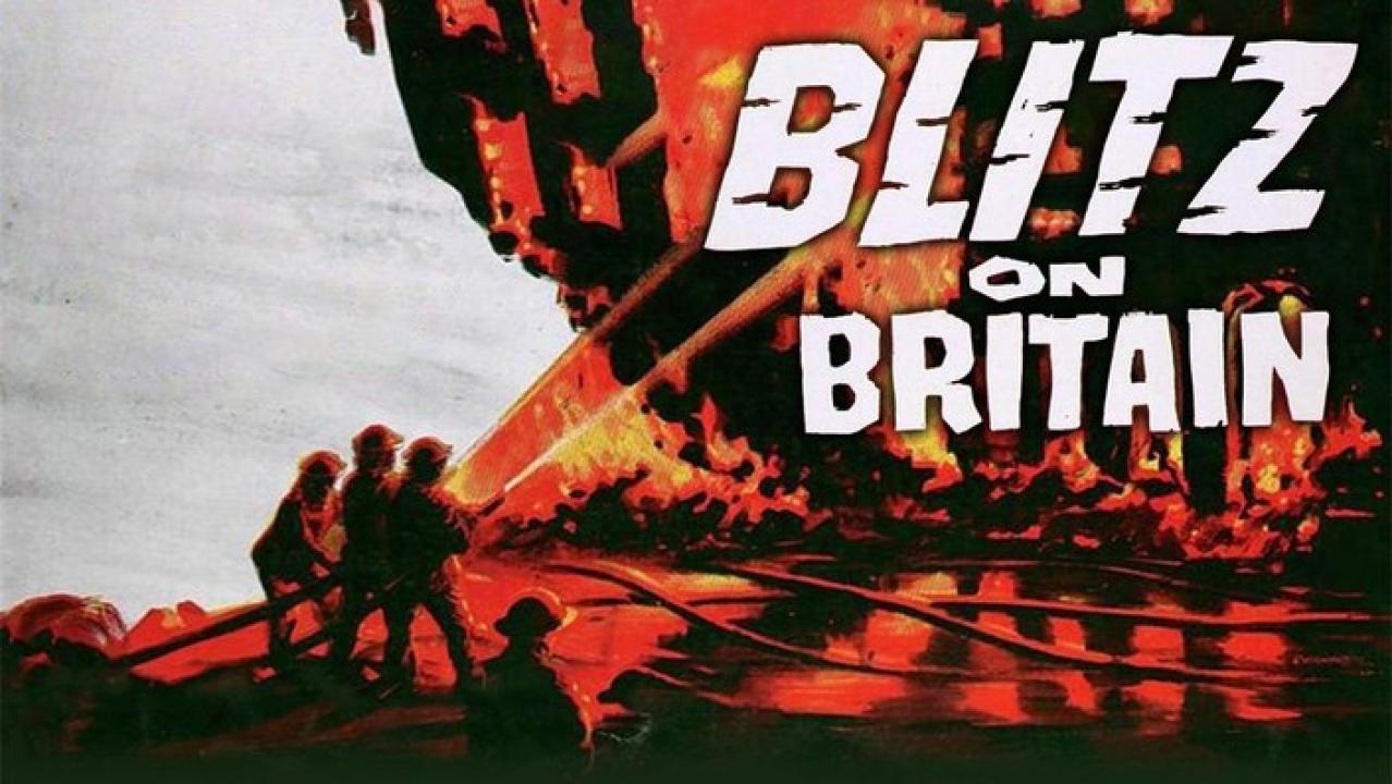 مشاهدة فيلم Blitz on Britain 1960 مترجم كامل HD