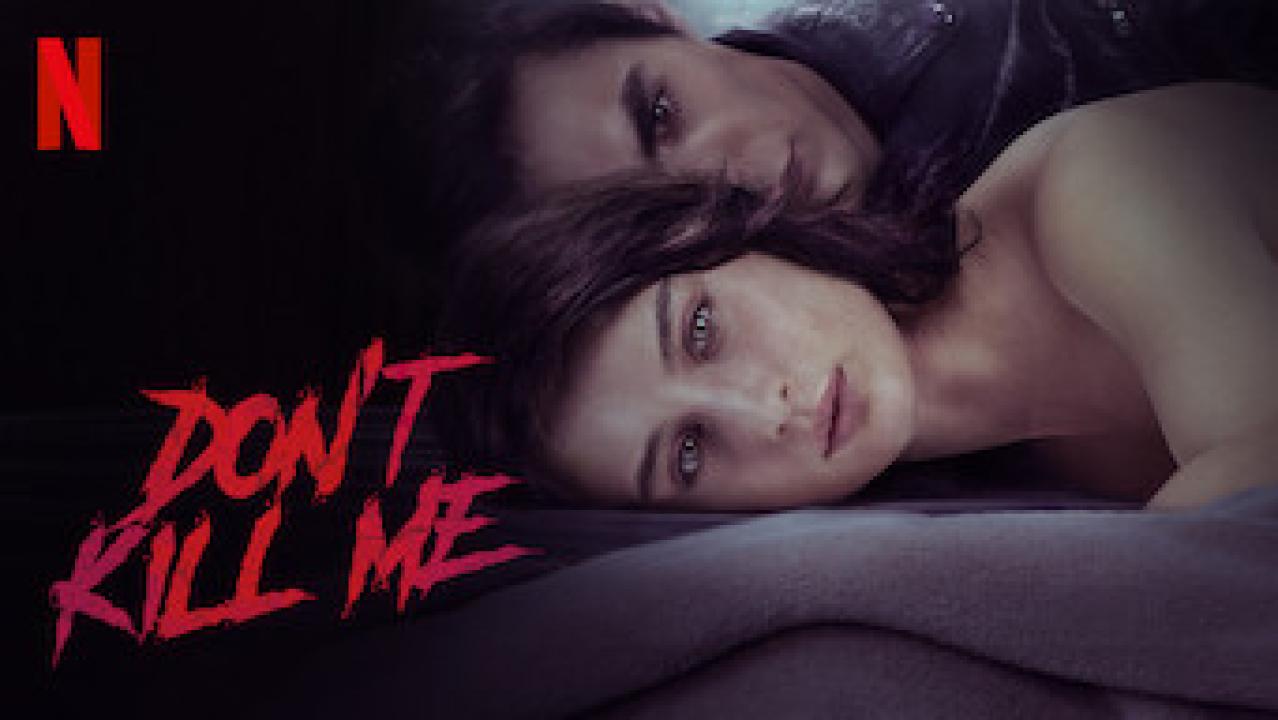 مشاهدة فيلم Dont Kill Me 2022 مترجم كامل HD