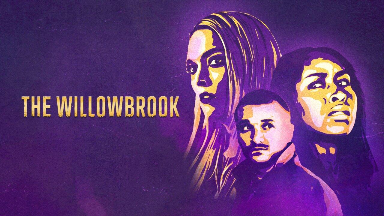 مشاهدة فيلم The Willowbrook 2022 مترجم كامل HD