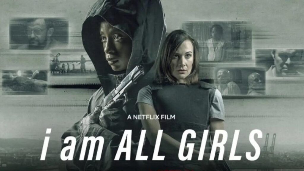 مشاهدة فيلم I Am All Girls 2021 مترجم