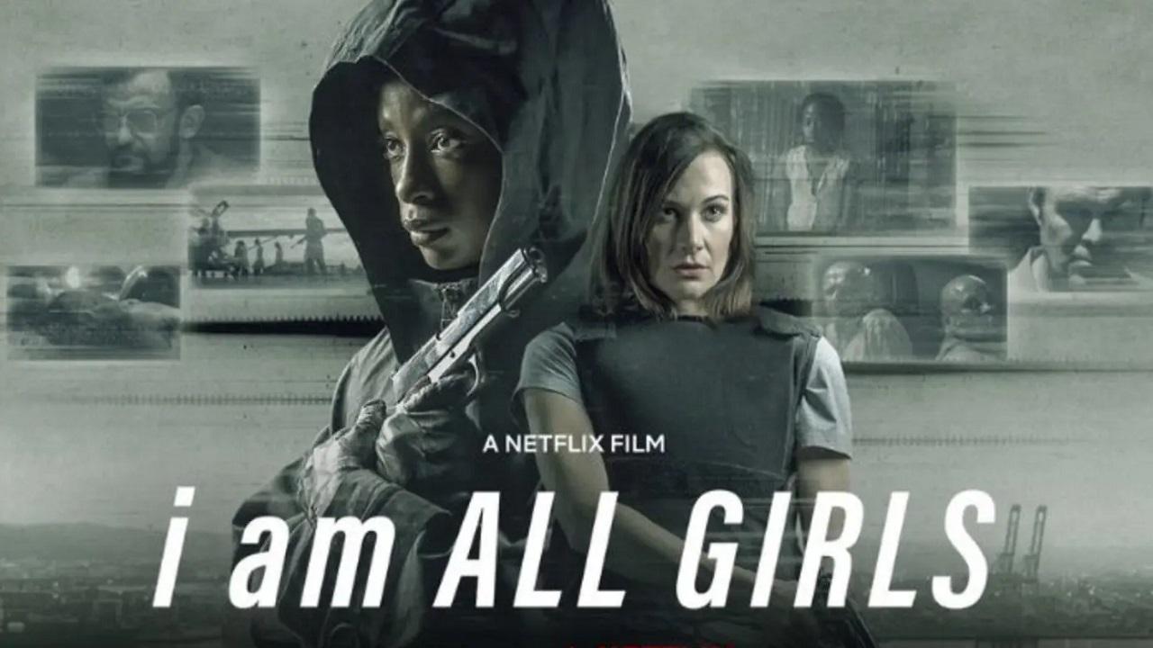 مشاهدة فيلم I Am All Girls 2021 مترجم