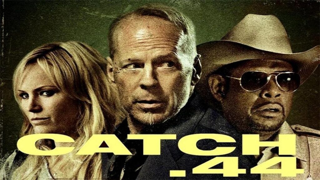 مشاهدة فيلم Catch 44 2011 مترجم