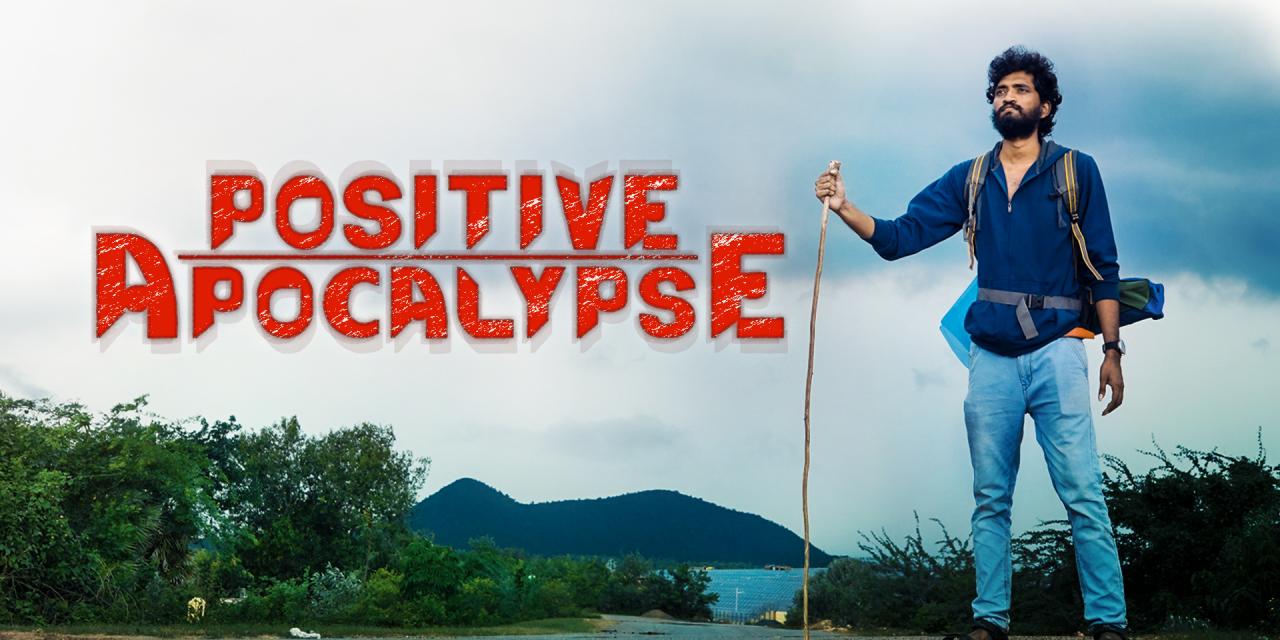 مشاهدة فيلم Positive Apocalypse 2021 مترجم كامل HD