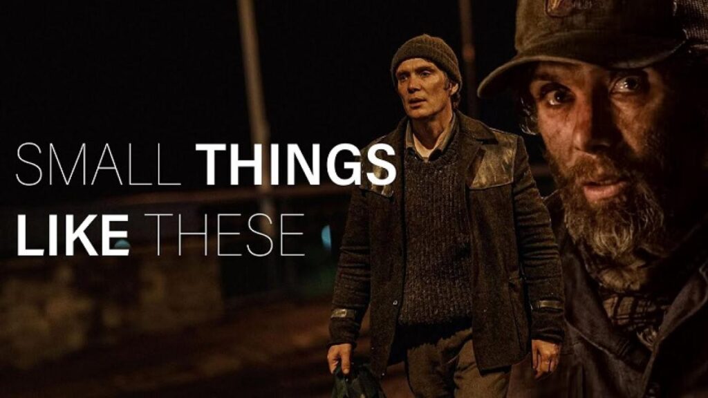 مشاهدة فيلم Small Things Like These 2024 مترجم كامل HD