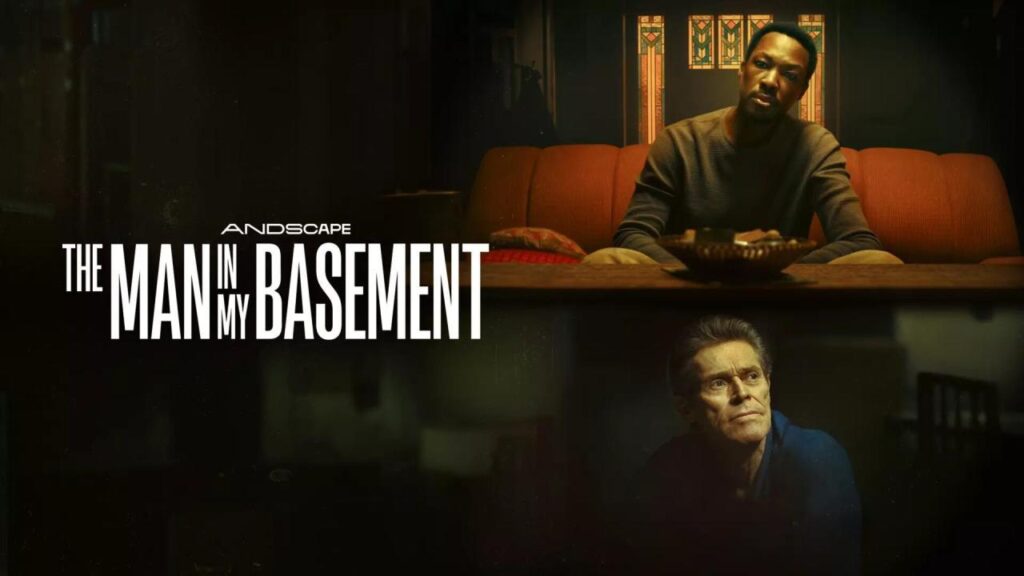 مشاهدة فيلم The Man in My Basement 2025 مترجم كامل HD