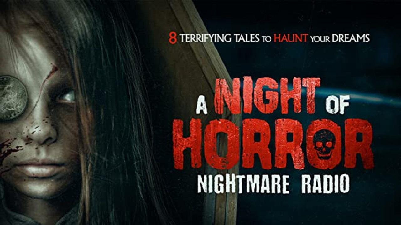 مشاهدة فيلم A Night Of Horror Nightmare Radio 2019 مترجم