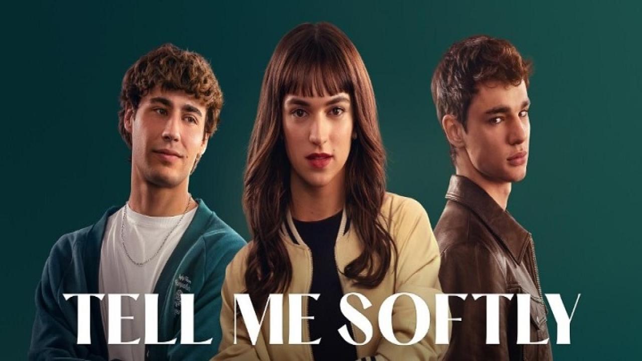 مشاهدة فيلم Tell Me Softly 2025 مترجم كامل HD