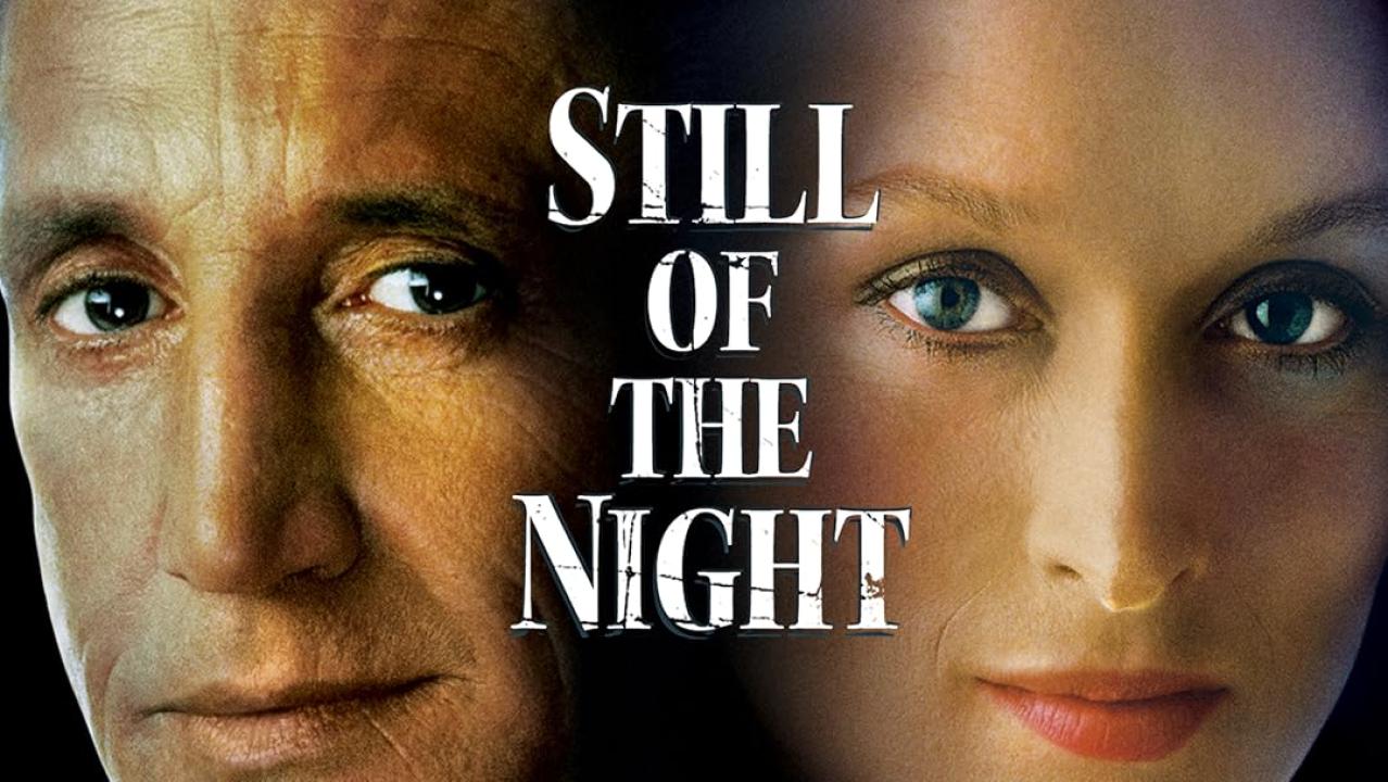 مشاهدة فيلم Still Of The Night 1982 مترجم كامل HD