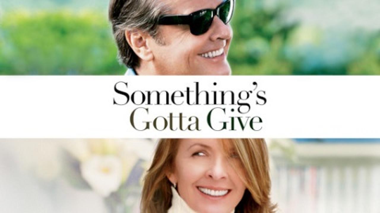 مشاهدة فيلم Something’s Gotta Give 2003 مترجم