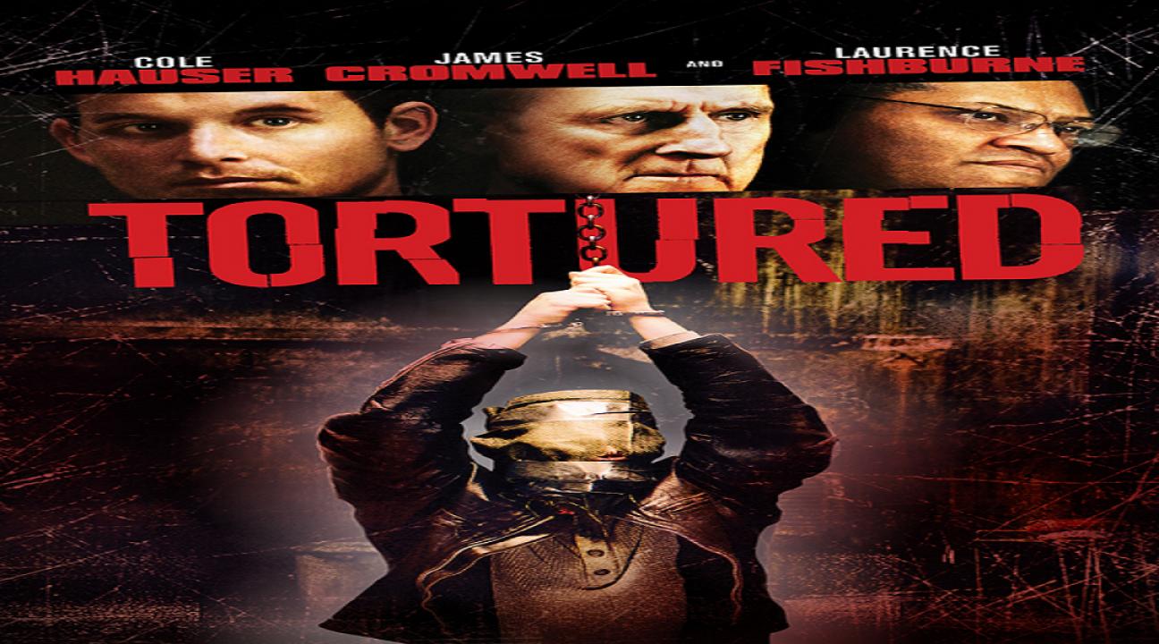 مشاهدة فيلم Tortured 2008 مترجم