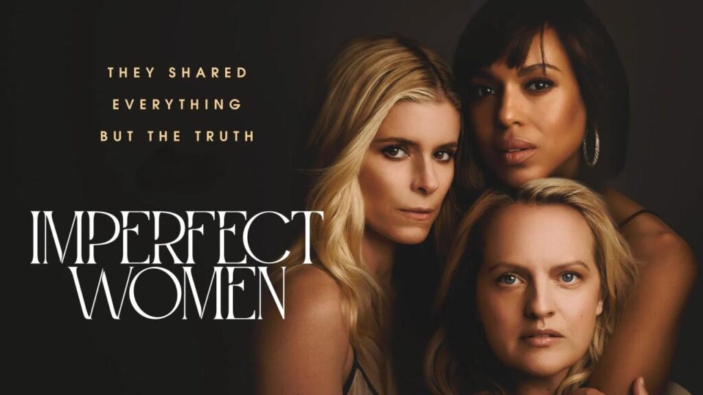 مشاهدة مسلسل Imperfect Women الموسم الاول الحلقة 1 الاولي مترجمة HD