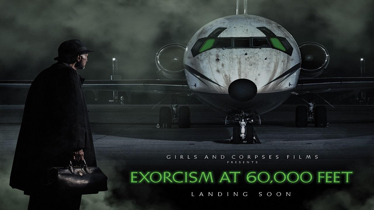 مشاهدة فيلم Exorcism At 60000 Feet 2019 مترجم