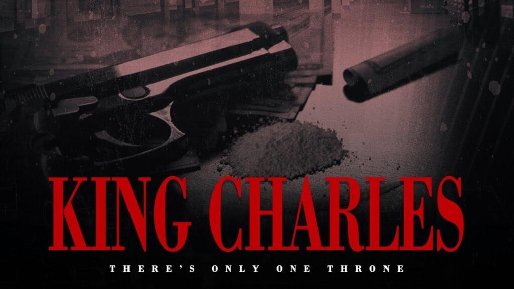 مشاهدة فيلم King Charles 2017 مترجم