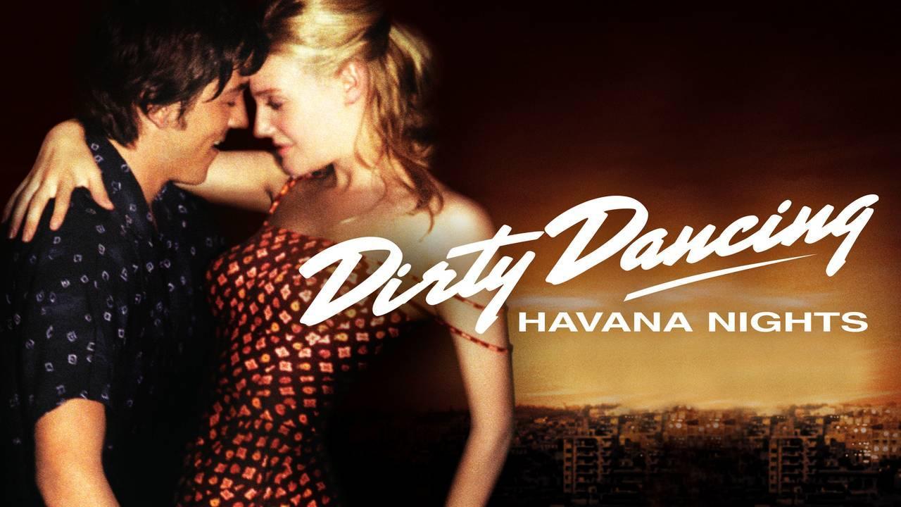 مشاهدة فيلم Dirty Dancing Havana Nights 2004 مترجم