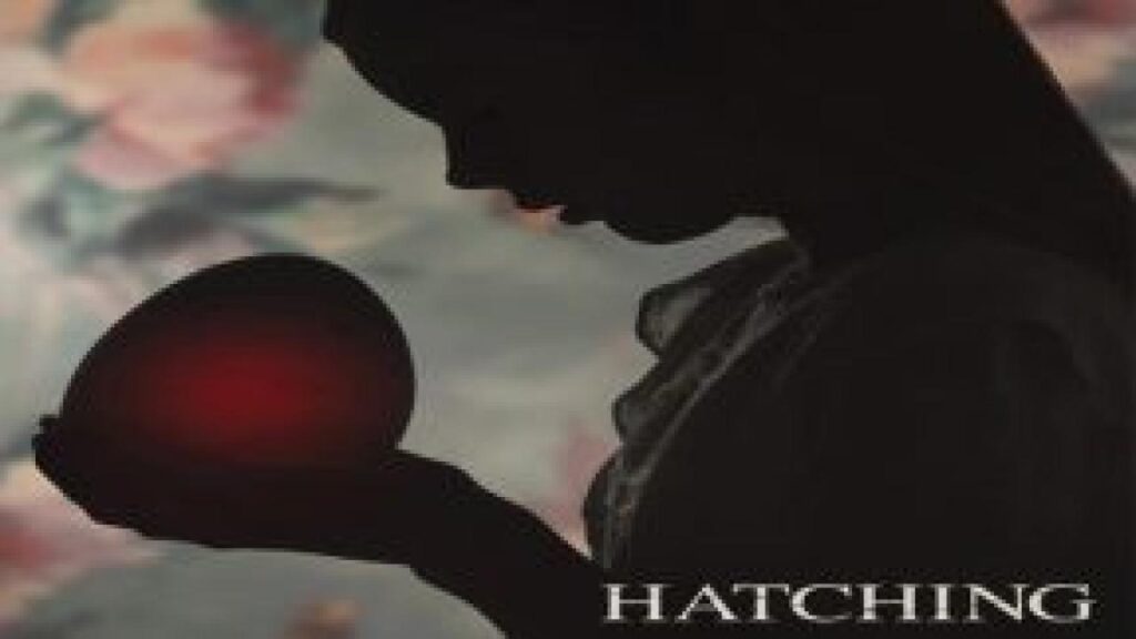 مشاهدة فيلم Hatching 2022 مترجم كامل HD