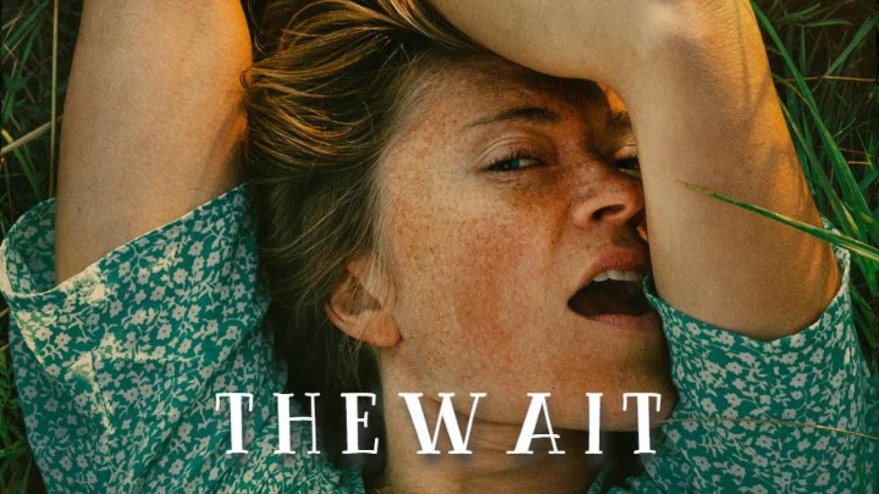 مشاهدة فيلم The Wait 2021 مترجم كامل HD