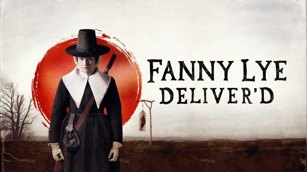 مشاهدة فيلم Fanny Lye Deliver’d 2019 مترجم