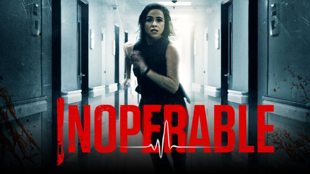 مشاهدة فيلم Inoperable 2017 مترجم