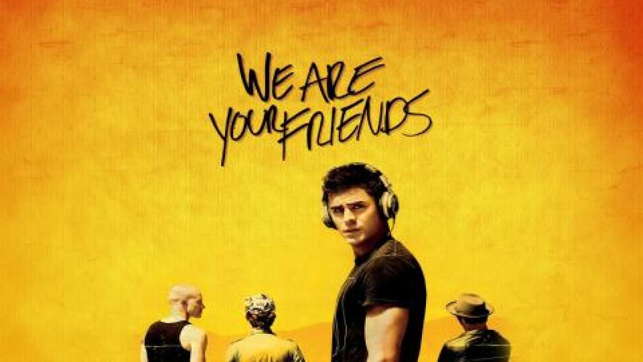 مشاهدة فيلم We Are Your Friends 2015 مترجم