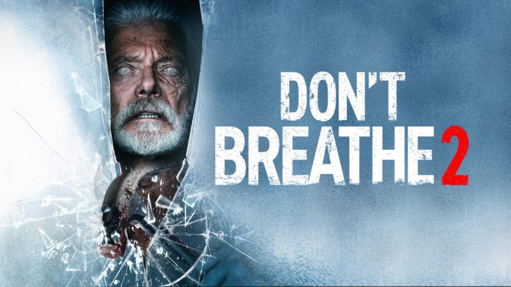 مشاهدة فيلم Don’t Breathe 2 2021 مترجم كامل HD