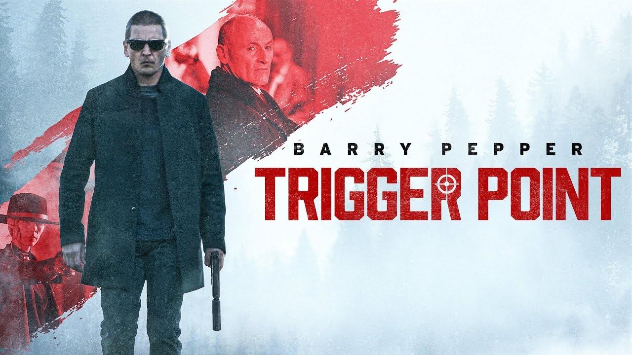 مشاهدة فيلم Trigger Point 2021 مترجم