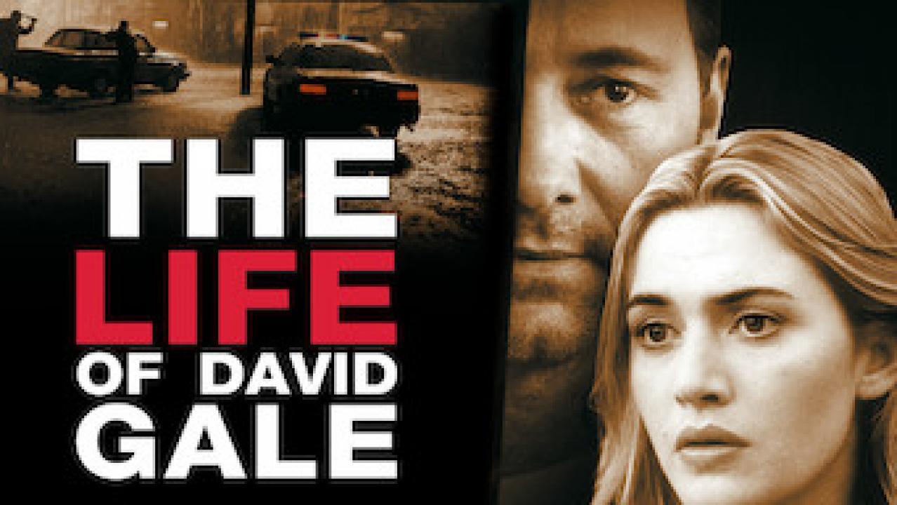 مشاهدة فيلم The Life of David Gale 2003 مترجم