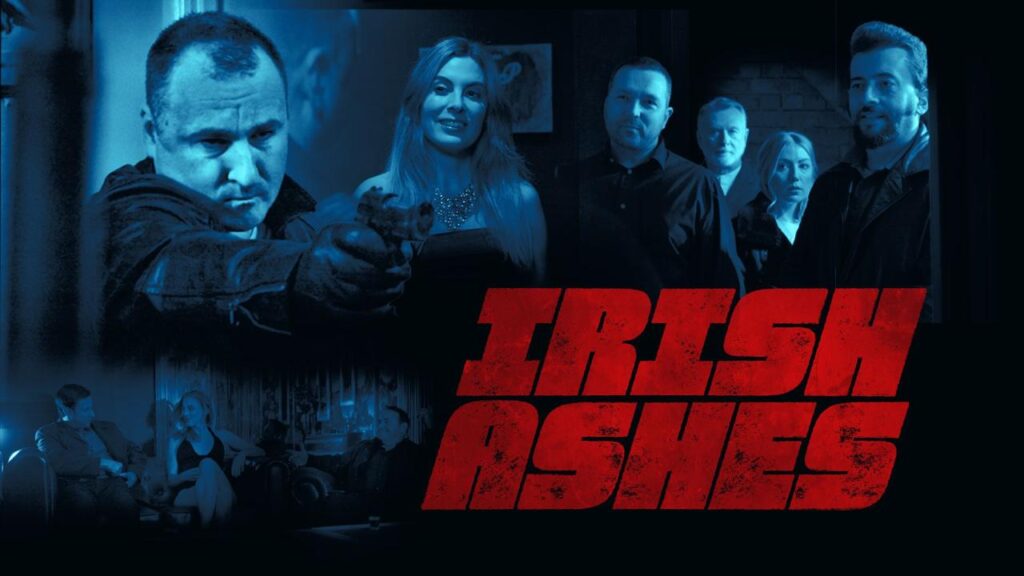 مشاهدة فيلم Irish Ashes 2025 مترجم كامل HD