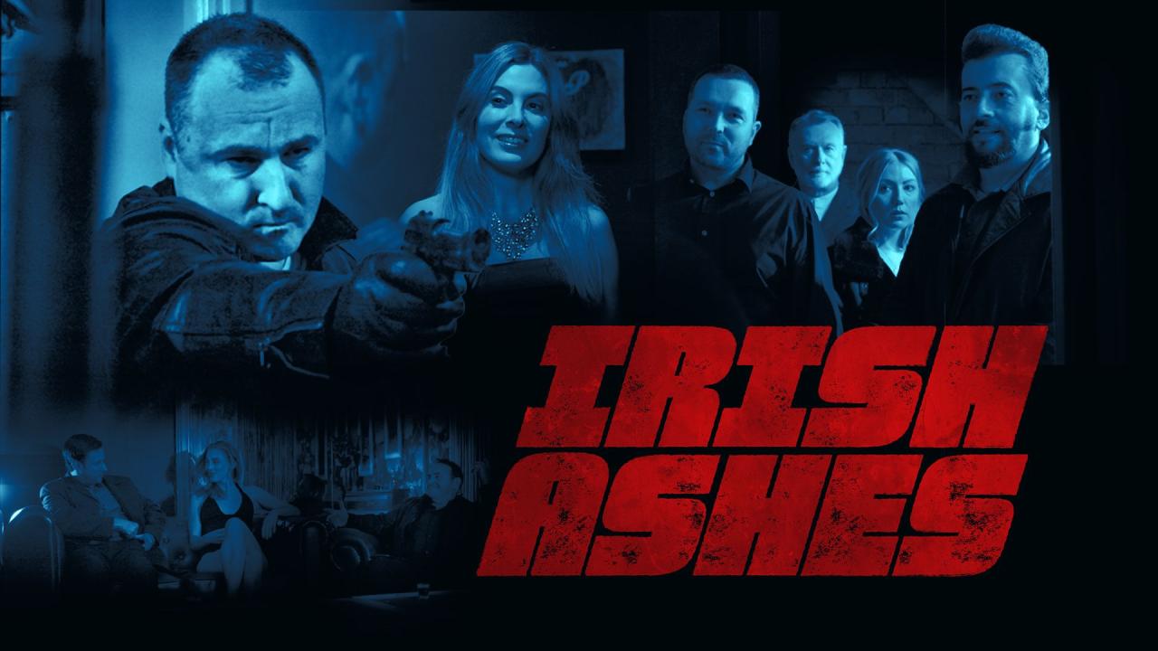 مشاهدة فيلم Irish Ashes 2025 مترجم كامل HD