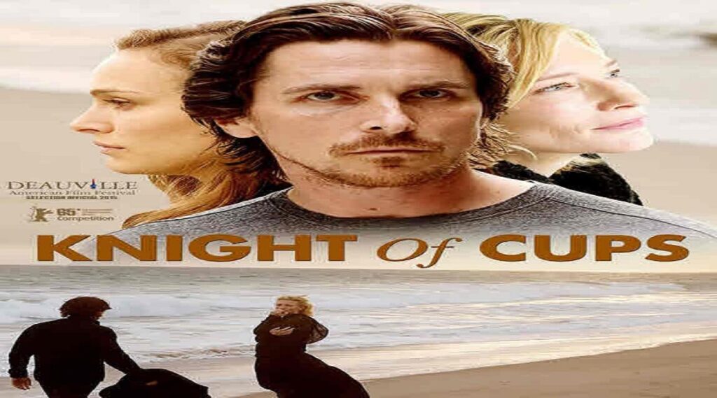 مشاهدة فيلم Knight of Cups 2015 مترجم كامل HD