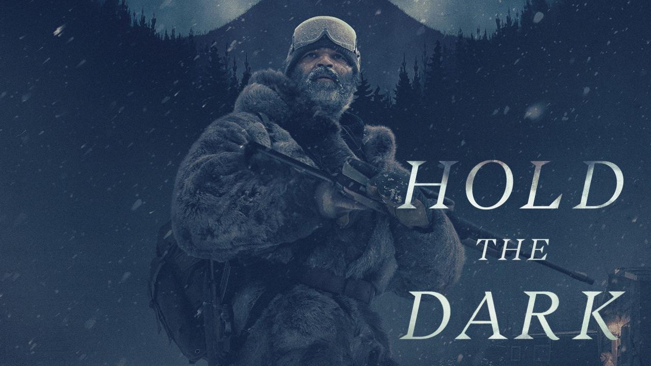 مشاهدة فيلم Hold the Dark 2018 مترجم كامل HD