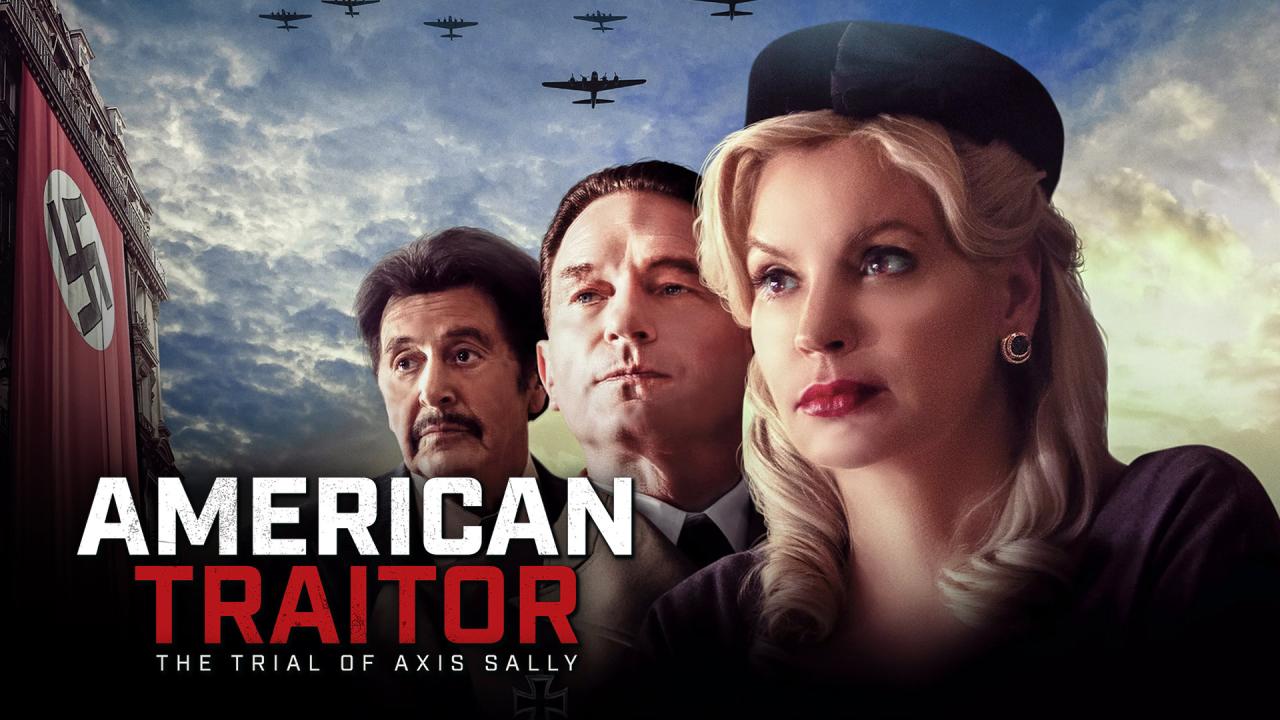 مشاهدة فيلم American Traitor The Trial of Axis Sally 2021 مترجم كامل HD