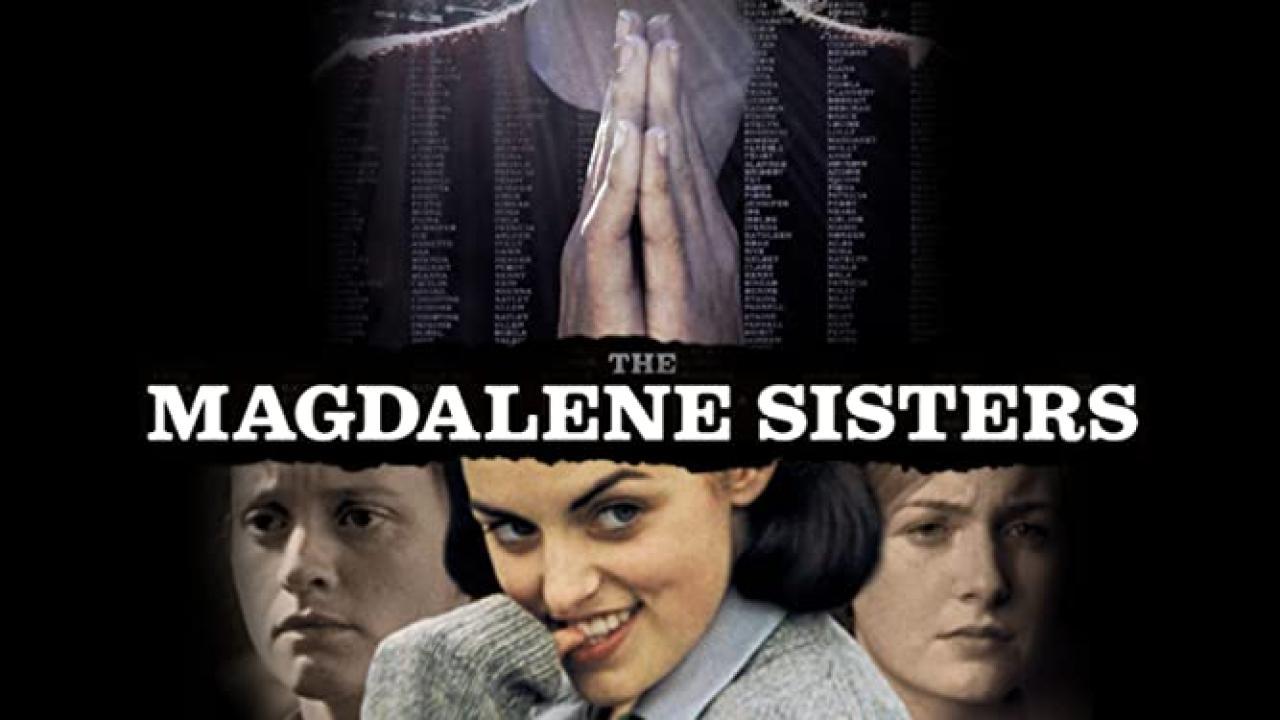 مشاهدة فيلم The Magdalene Sisters 2002 مترجم كامل HD