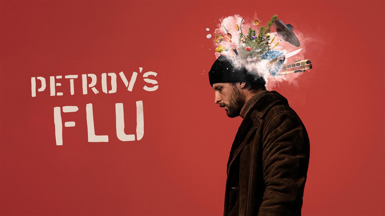 مشاهدة فيلم Petrovs Flu 2021 مترجم كامل HD