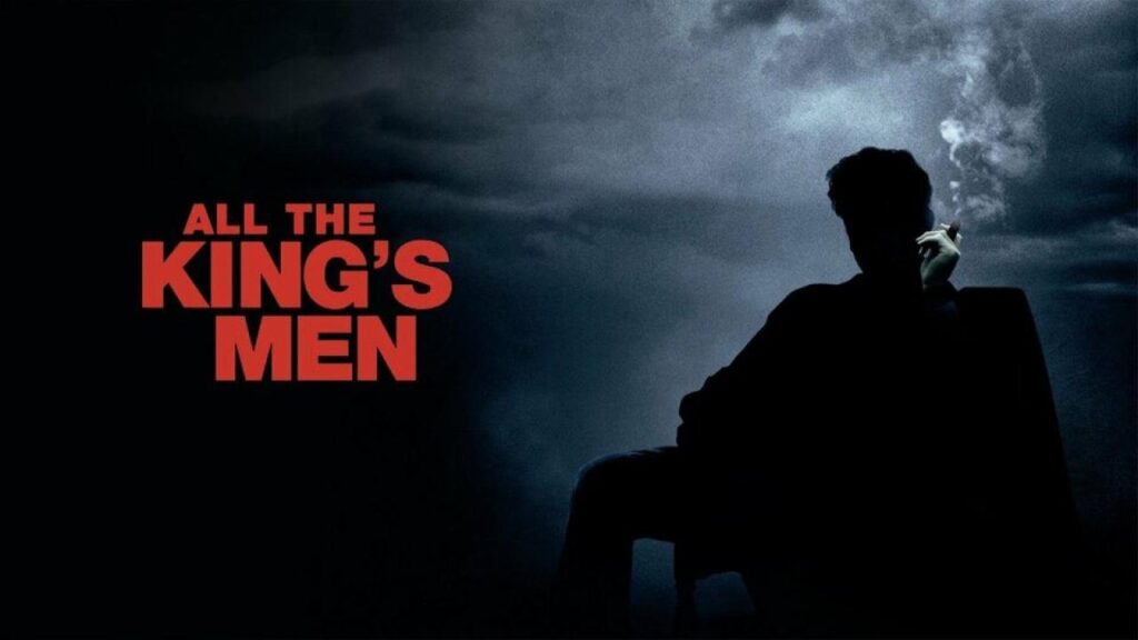 مشاهدة فيلم All the King’s Men 2006 مترجم