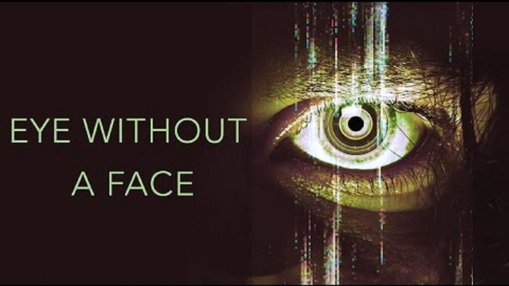 مشاهدة فيلم Eye Without a Face 2021 مترجم