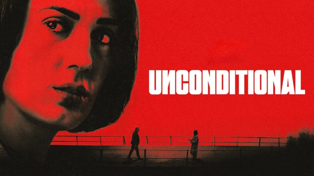 مشاهدة مسلسل Unconditional الموسم الاول الحلقة 5 الخامسة مترجمة HD