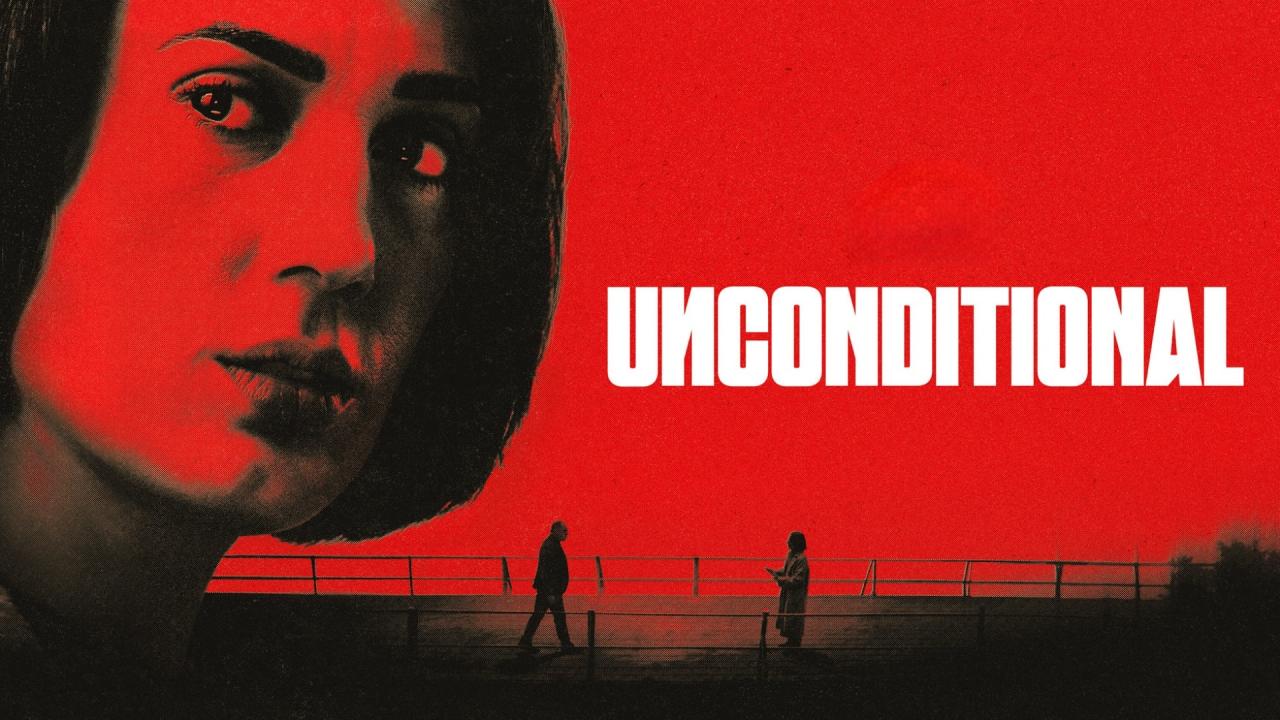 مشاهدة مسلسل Unconditional الموسم الاول الحلقة 4 الرابعة مترجمة HD