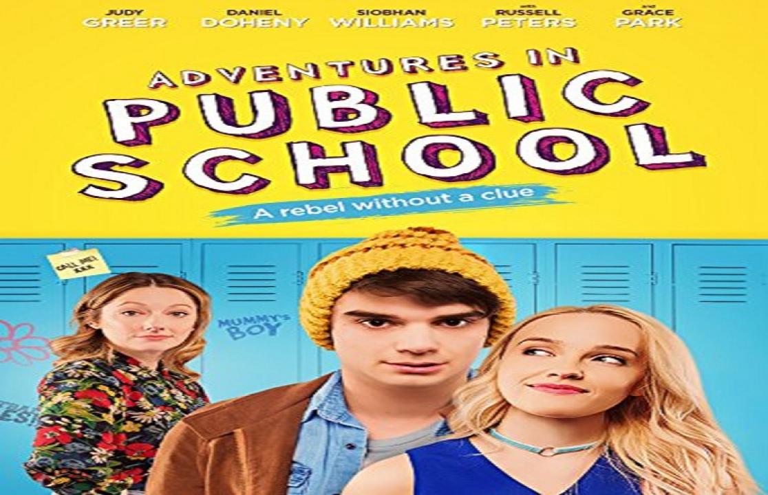 مشاهدة فيلم Adventures in Public School 2017 مترجم