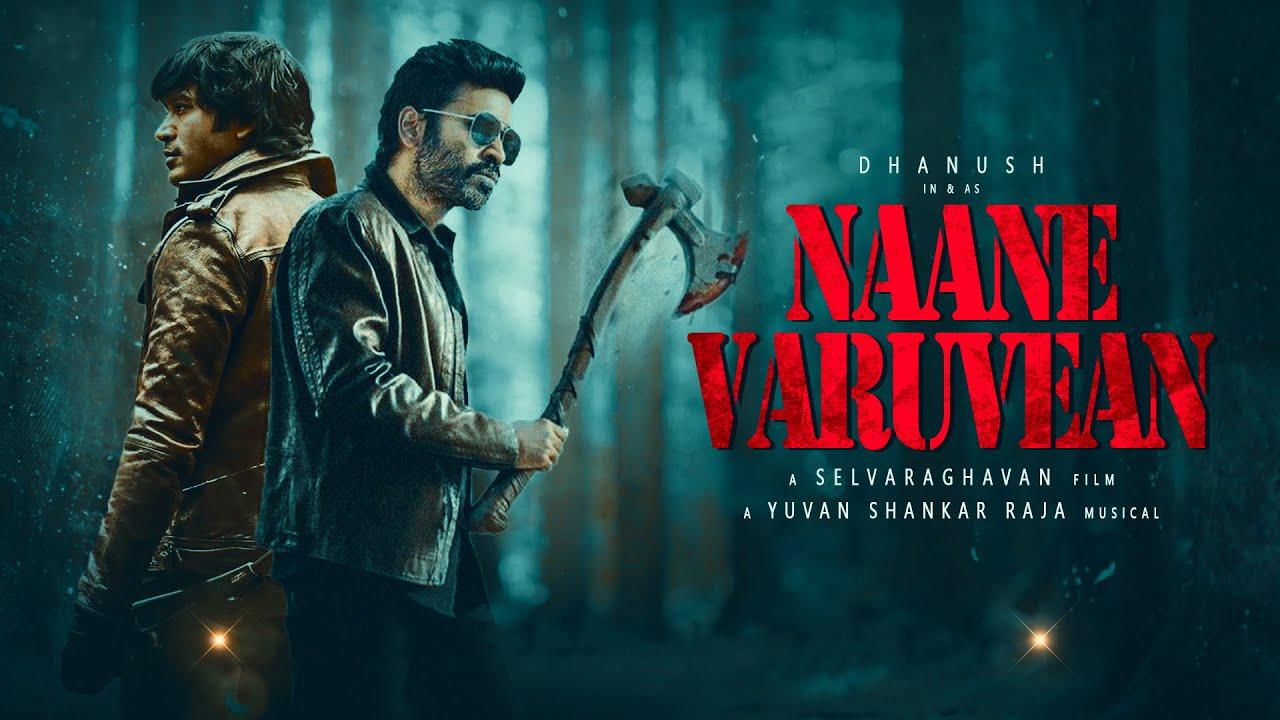 مشاهدة فيلم Naane Varuven 2022 مترجم كامل HD